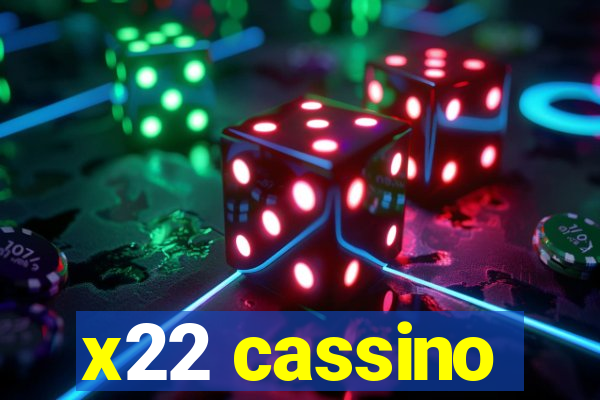 x22 cassino